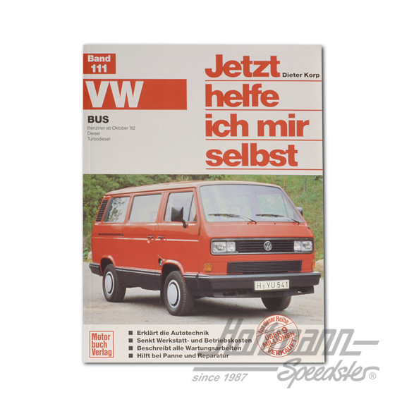 Jetzt helfe...,Bd.111, VW Bus(T3),10.82- | 3-613-01031-4 | 020-8160